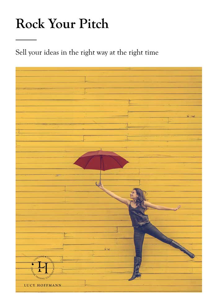Workshop cover : Rock your pitch, Sell your ideas in the right way at the right time