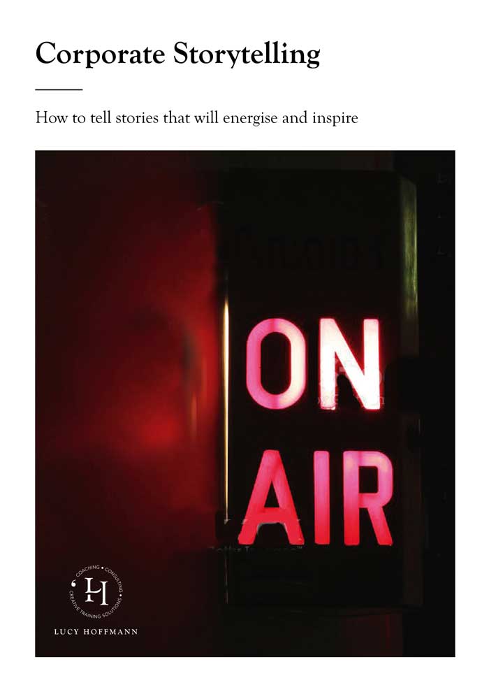 Workshop cover : Corporate Storytelling, How to tell stories that will energise and inspire