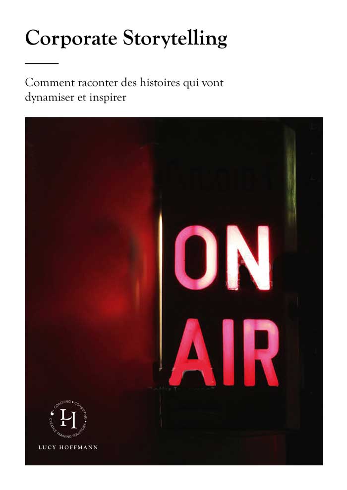 Couverture : comment raconter des histoires qui vont dynamiser et inspirer